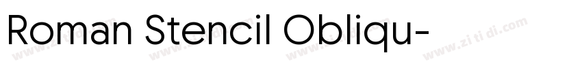 Roman Stencil Obliqu字体转换 Roman Stencil Obliqu字体转换